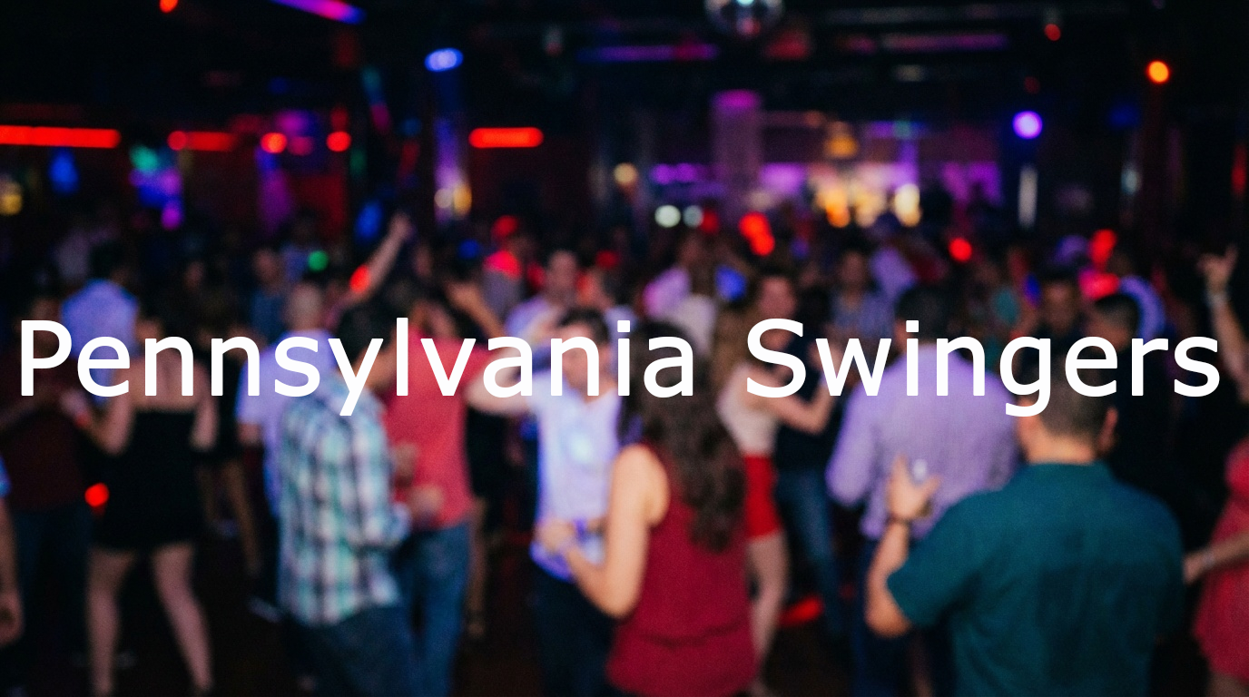 Pennsylvania: Swinger Clubs & Hotspots